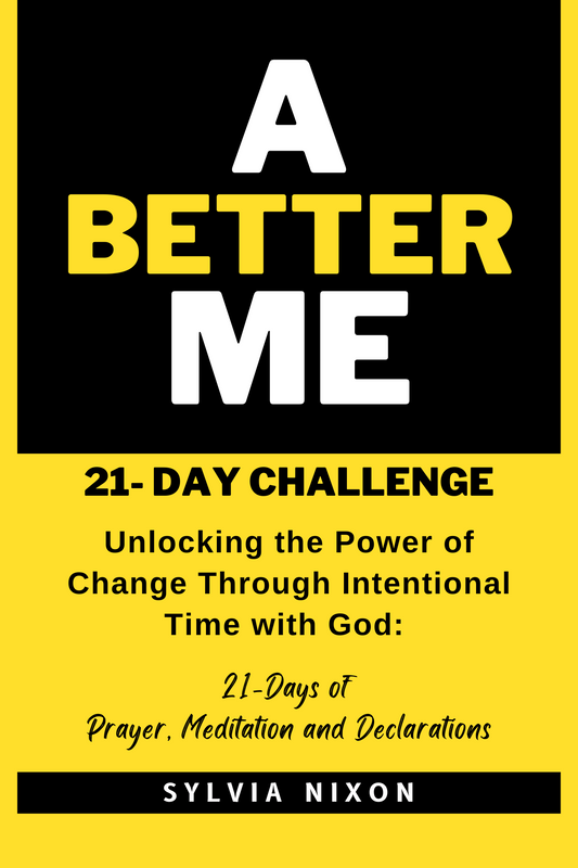 21 - Day Challenge (A Better Me)