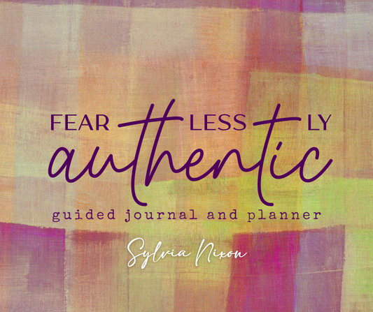 Fearlessly Authentic (Guided Journal & Planner)